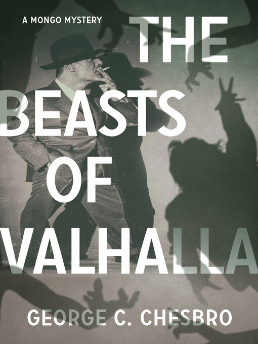 Title details for The Beasts of Valhalla by George C. Chesbro - Available